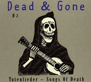 Dead & Gone #2 - Totenlieder - Songs Of Death - Like New! - Picture 1 of 1