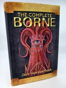 The Complete Borne by Jeff Vandermeer Signed Lettered Limited Subterranean Press - Foto 1 di 6