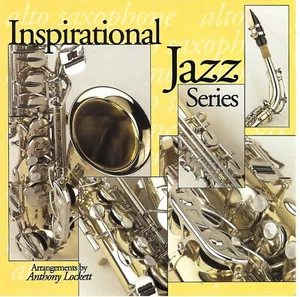 Anthony Lockett - Inspirational Jazz: Saxophone - used CD - Imagen 1 de 1