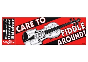 Regalos musicales AIM novedad pegatina parachoques ""Care to Fiddle Around"" 18,8 cm X 7,7 cm  - Imagen 1 de 2