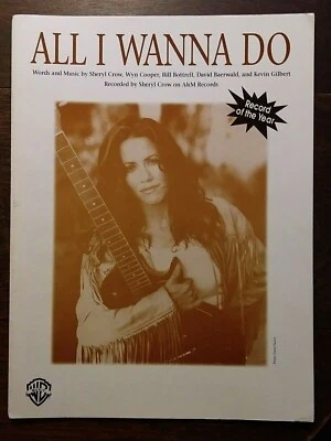1993 All I Wanna Do is Have a Little Fun Cheryl Crow Sheet Music P/V/G Want To - Image 1 of 3