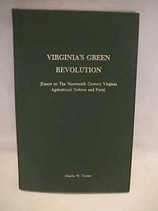 1986 Virginia's Green Revolution Hard Back Book By Charles W. Turner - Picture 1 of 5