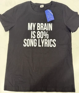 My Brain Is 80% Song Lyrics Black Size Small T-Shirt Music Lover Gift NWT - Picture 1 of 6