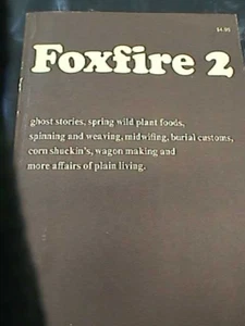 Foxfire 2, 1973, EXC. Homestead, Survival, Old-Time Book - Bild 1 von 1