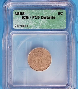 1868 5C Shield Nickel ICG F15 Details Corroded - Picture 1 of 2