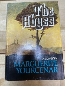 The Abyss By Marguerite Yourcenar 1st Printing 1976 HCDJ - Imagen 1 de 6