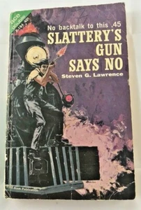 Steven G Lawrence / SLATTERY'S GUN SAYS NO / LONGHORNS NORTH 1962 Western PB  - Picture 1 of 3