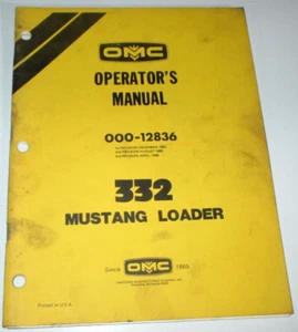 OMC Owatonna Mustang 332 Minicargadora Operadores/Mantenimiento Manual ORIGINAL - Imagen 1 de 3