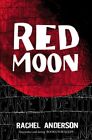 Red Moon (Signature) By Rachel Anderson