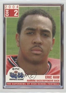 2004 PNC Big 33 Football Classic Erik Haw #OH2 - Picture 1 of 3