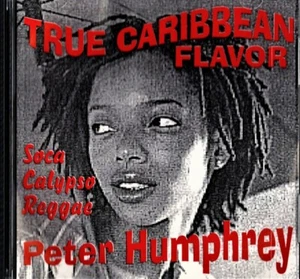 HUMPHREY, Peter. Echter karibischer Geschmack: Soca, Calypso, Reggae. CD PC 0015. LN - Bild 1 von 2
