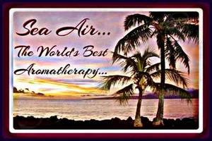 *SEA AIR AROMATHERAPY* 8X12 ALL WEATHER METAL SIGN TIKI BAR LUAU NAUTICAL DECOR - Picture 1 of 1