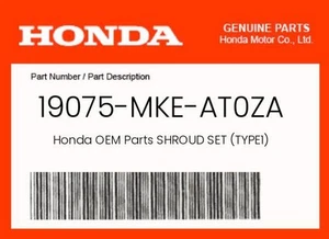 Honda Genuine Shroud Set (Type1) - 19075-Mke-At0Za - Picture 1 of 4