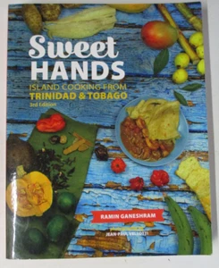 Sweet Hands, Island Cooking Trinidad & Tobago, by Ramin Ganeshram 9780781813693 - Foto 1 di 6
