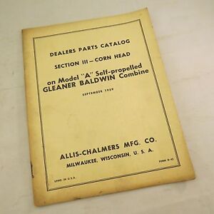 Allis-Chalmers Dealers Catalog Section III-Corn Head Model A Self propelled glea