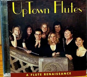 UPTOWN FLUTES A FLUTE RENAISSANCE 14-TRACK 2002 CD For A New Millennium - Picture 1 of 2