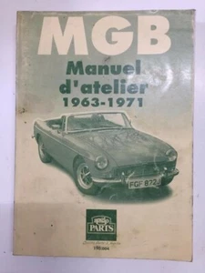 Manuale Officina (Manuel d'Atelier) MGB in lingua Francecse - Foto 1 di 3