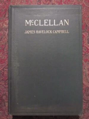 MCCLELLAN - A VINDICATION OF HIS MILITARY CAREER - 1916 FIRST EDITION - NEALE - Image 1 of 4