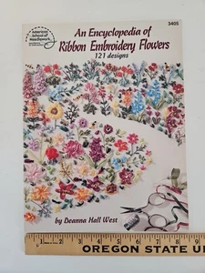 ASN Encyclopedia of Ribbon Embroidery Flowers : 121 Designs by Deanna Hall West - Picture 1 of 5