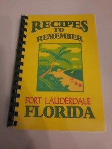 REZEPTE ZUM ERINNERN Fort Lauderdale Florida - Bild 1 von 2