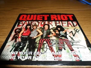QUIET RIOT SIGNED/AUTOGRAPHED 45 VINYL BY ENTIRE BAND BANG YOUR HEAD - Picture 1 of 8
