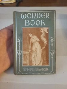 A Wonder Book For Boys And Girls By Nathaniel Hawthorne 1902 Tanglewood - Picture 1 of 6