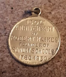 1930 ROBERT RAIKES GRÜNDER DER SONNTAGSSCHULEN 150-JÄHRIGES JUBILÄUMSMEDAILLE - Bild 1 von 2