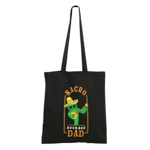 'Nacho Average Dad' Father's Day Bag - Black Calico 37 x 42cm with Long handles - Bild 1 von 4
