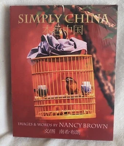 SIMPLY CHINA Nancy NEW hardcover original wrap PHOTOGRAPHY CULTURE ART TRAVEL - Imagen 1 de 2