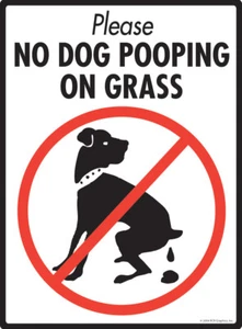 Please No Dog Pooping On Gras - No Dog Poop Exterior - Aluminiumschild - 9" x 12" - Bild 1 von 2