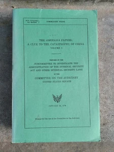 The Amerasia Papers Catastrophe Of China Vol. 1 --w/ letter U.S. Senator Percy - Imagen 1 de 12