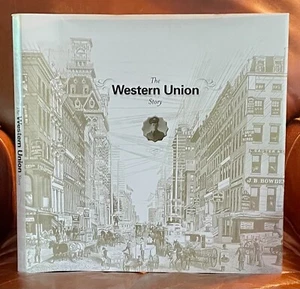 The Western Union Story: A History, 1791-2006 - Imagen 1 de 1