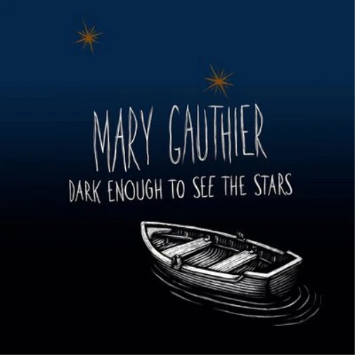 Mary Gauthier Dark Enough to See the Stars (CD) Album - Photo 1/1