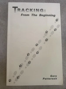 Tracking From the beginning Gary Patterson Search & Rescue Working Dog Training - Picture 1 of 9