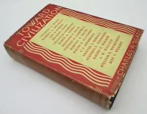 Toward Civilization, Edited by Charles A. Beard - Foto 1 di 6