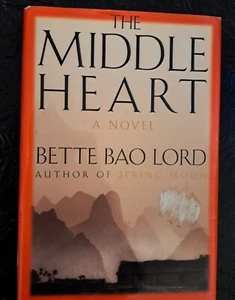 The Middle Heart, by Bette Bao Lord 1996 Hardback, FREE SHIPPING, make offer - Picture 1 of 2