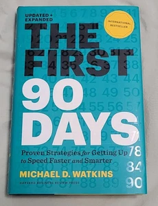 =THE FIRST 90 DAYS Proven Strategies for Getting up to Speed Faster and Smarter= - Bild 1 von 3