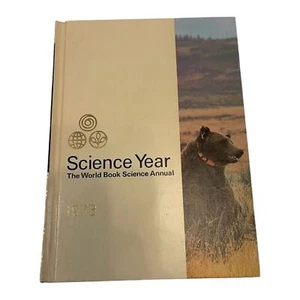 Vintage Science Year The World Book Science Annual 1973 - Picture 1 of 5