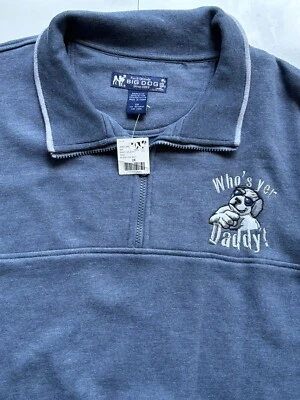 NWT Big Dogs “Who’s Yer Daddy” Logo 1/4 Zip 2XL Sweater Collar Mock Neck Golf - Image 1 of 4
