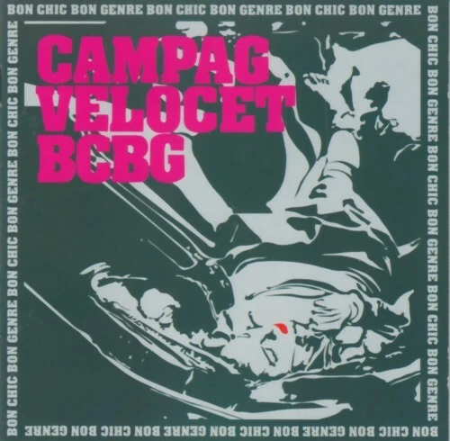 Campag Velocet - Bon chic bon genre - CD -  - Bild 1 von 1