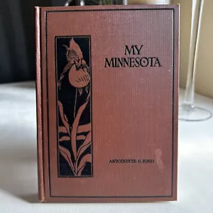My Minnesota Antoinette E. Ford 1929 Minnesota History HC Excellent Condition - Picture 1 of 12