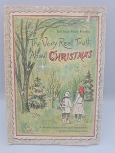 1961 The Very Real Truth About Christmas by Bernice Kelly Harris, First Edition - Imagen 1 de 3