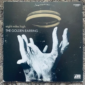 The Golden Earring Eight Miles High SD 8244 VINYL 1969 Atlantic Records VG  - Picture 1 of 6