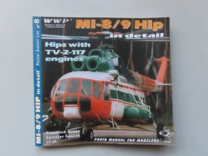 WWP Publications Mi-8/9 Hip in Detail Photo Manual for Modellers Book Helicopter - Imagen 1 de 6