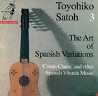 The Art Of Spanish Variations, No. 3, Toyohiko Satoh, Audiocd, New, Free & Fast