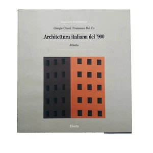 Giorgio Ciucci Francesco Dal Co Architettura italiana del '900 Atlante Electa - Foto 1 di 4