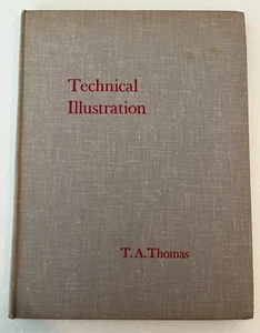 TECHNICAL ILLUSTRATION by T. A. Thomas, 1960, Hardcover, McGraw-Hill Jacket Incl - Bild 1 von 17