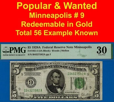 1928A $5 FRN Minneapolis PMG 30 Redeemable in Gold Numerical Number 9 Fr 1951-I - Image 1 of 3