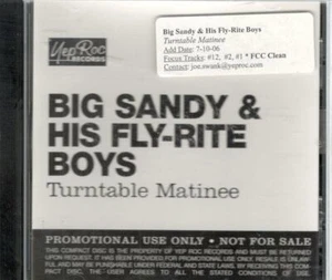 Big Sandy & His Fly - Rite Boys: Turntable Matinee, 14 Track, Adv. CD  - Imagen 1 de 3