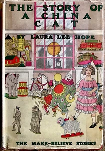 STORY OF A CHINA CAT~ Laura Lee Hope ~1920’s Childrens Book HCDJ 1st Ed - Picture 1 of 6